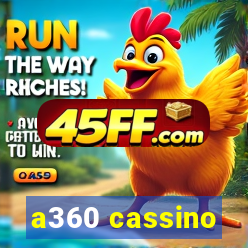 a360 cassino